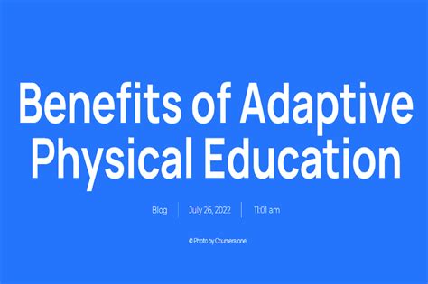 benefits of adapted physical education.
